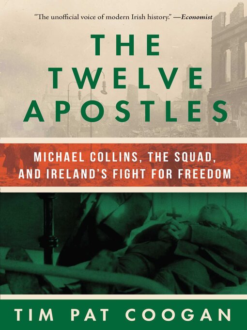 Title details for The Twelve Apostles by Tim Pat Coogan - Available